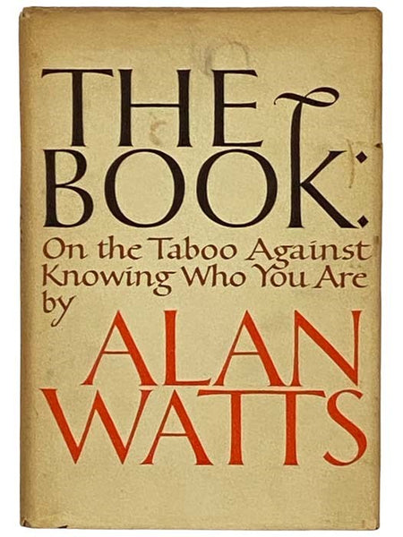The Book: On the Taboo Against Knowing Who You Are