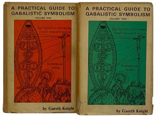 A Practical Guide to Qabalistic Symbolism, in Two Volumes: Volume I. On the Spheres of the Tree of Life; Volume II. On the Paths and the Tarot [Kabbalah]