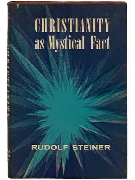 Christianity as Mystical Fact and the Mysteries of Antiquity