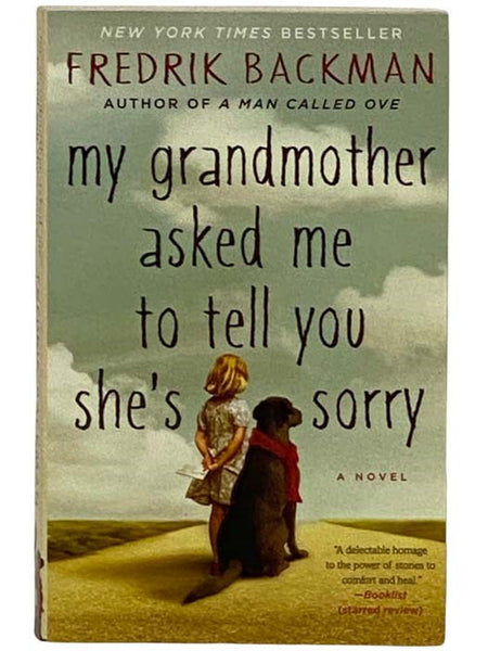 My Grandmother Asked Me to Tell You She's Sorry