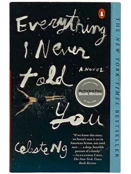 Everything I Never Told You: A Novel