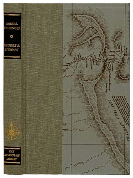 Ordeal by Hunger: The Story of the Donner Party