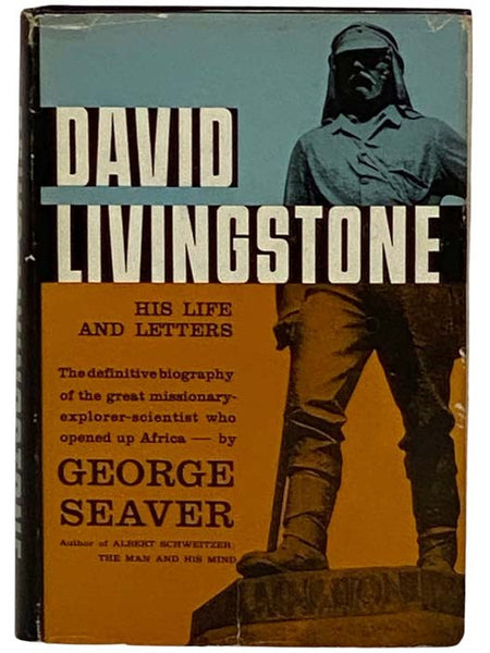 David Livingstone: His Life and Letters