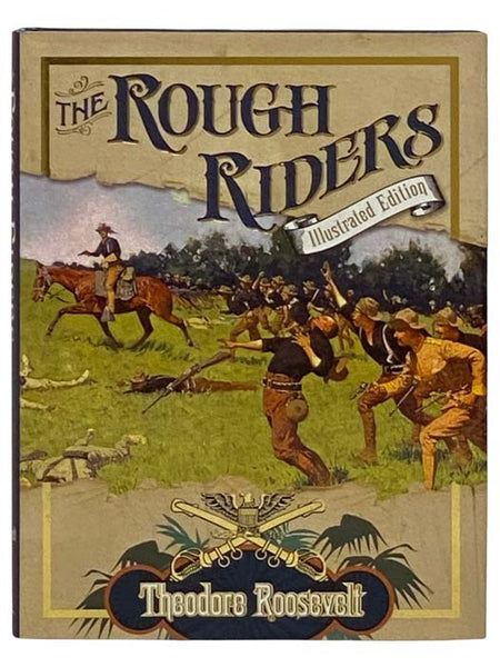 The Rough Riders (Illustrated Edition)