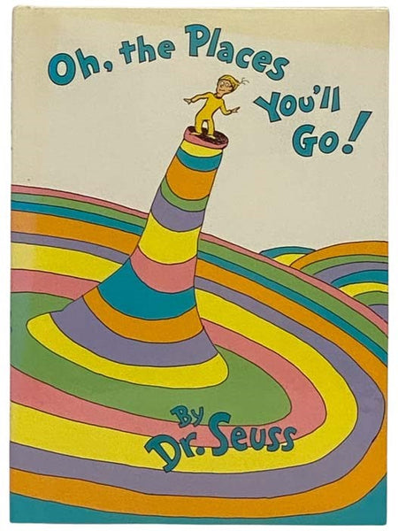 Oh, the Places You'll Go!