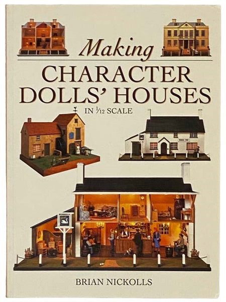 Making Character Dolls' Houses in 1/12 Scale