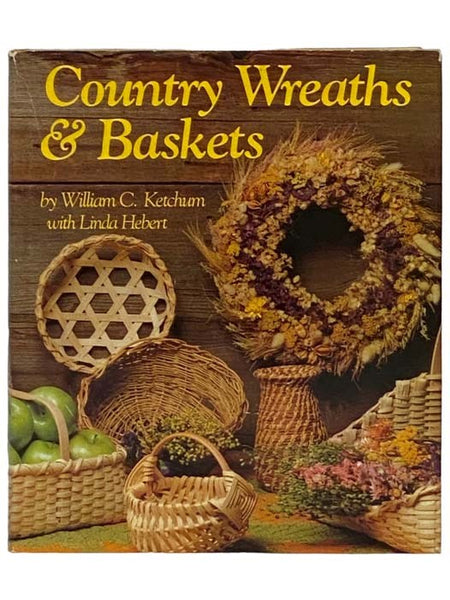 Country Wreaths and Baskets