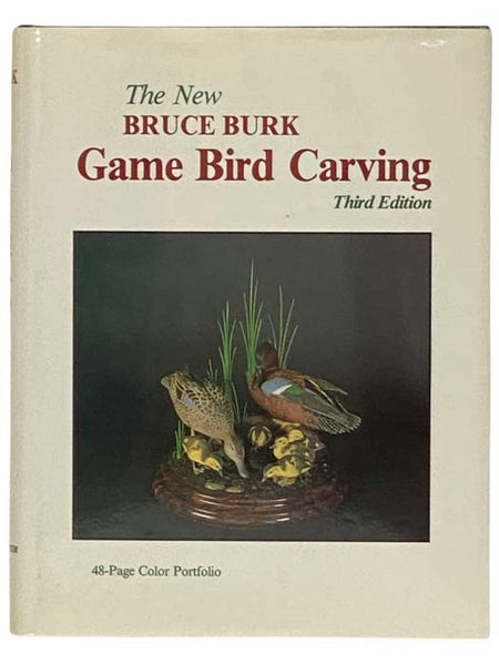 The New Bruce Burk Game Bird Carving
