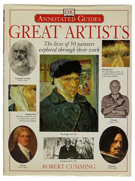 Great Artists: The Lives of 50 Painters Explored Through Their Work (DK Annotated Guides)
