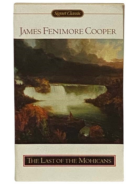 The Last of the Mohicans (Signet Classic)