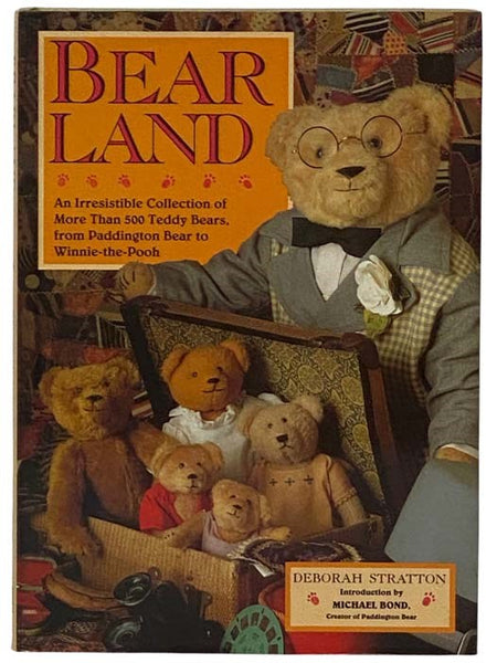 Bear Land: An Irresistible Collection of More Than 500 Teddy Bears, from Paddington Bear to Winnie-the-Pooh