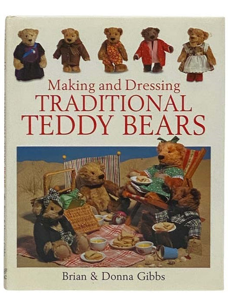 Making and Dressing Traditional Teddy Bears