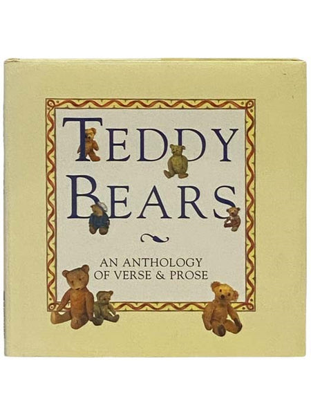 Teddy Bears: An Anthology of Verse and Prose