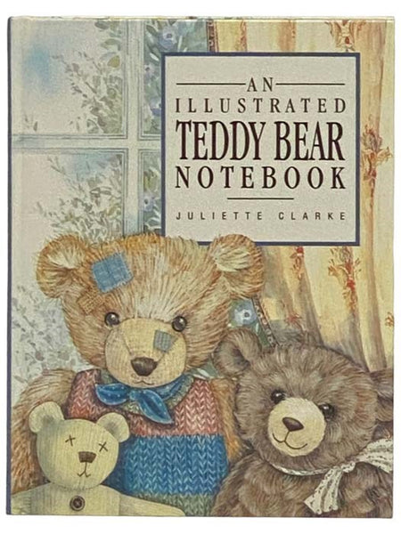 An Illustrated Teddy Bear Notebook [Note Book]