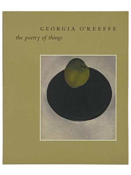 Georgia O'Keefe: The Poetry of Things