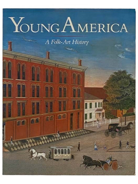 Young America: A Folk-Art History