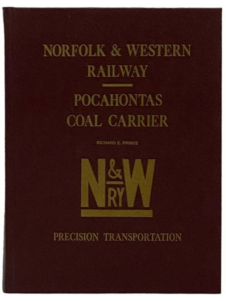 Norfolk & Western Railway: Pocahontas Coal Carrier