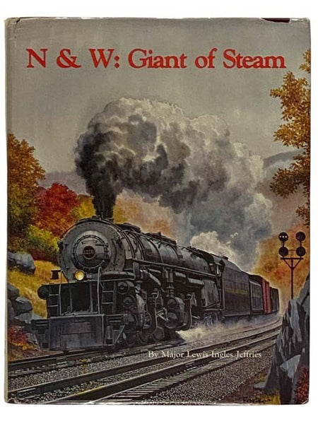N & W: Giant of Steam