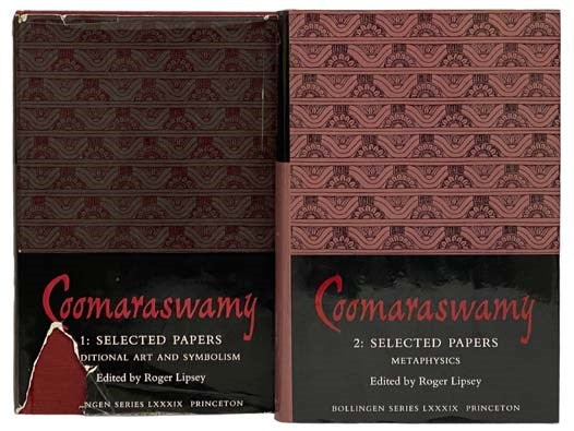 Coomaraswamy: Selected Papers, in Two Volumes: 1. Traditional Art and Symbolism; 2. Metaphysics (Bollingen Series LXXXIX)