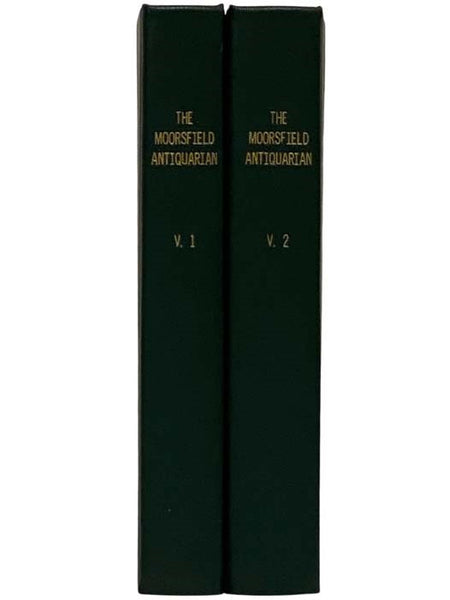 The Moorsfield Antiquarian: A Quarterly Magazine of American History, in Two Volumes - May, August, November 1937 and February 1938; May, August, November 1938 and February 1939