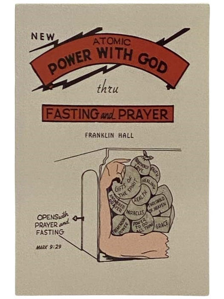 Atomic Power with God Thru Fasting and Prayer