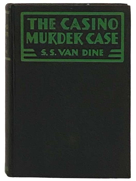 The Casino Murder Case: A Philo Vance Story