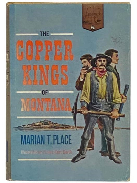 The Copper Kings of Montana (Landmark Books, No. 95)