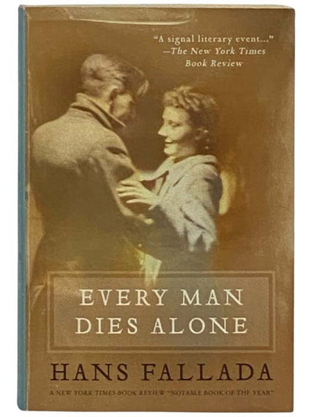 Every Man Dies Alone: A Novel