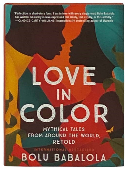Love in Color: Mythical Tales from Around the World, Retold