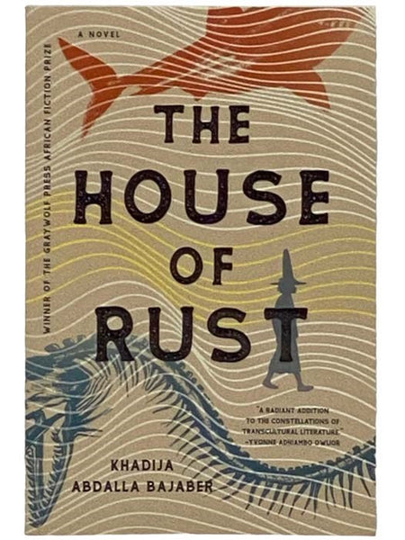 The House of Rust: A Novel