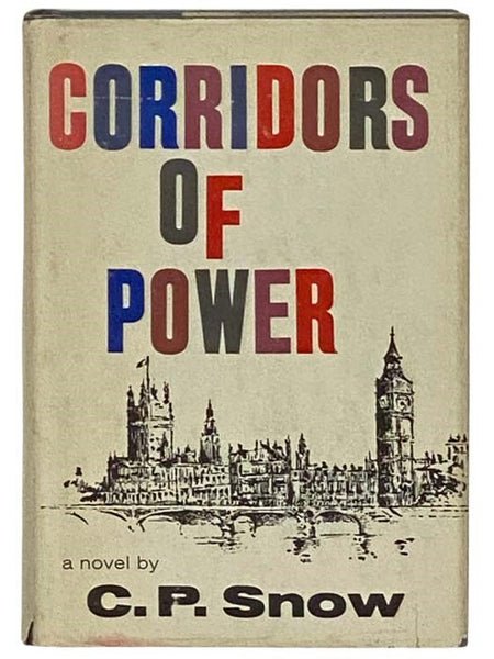 Corridors of Power: A Novel (Strangers and Brothers Series, Book 9)