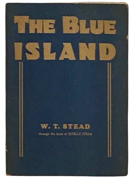 The Blue Island: Experiences of a New Arrival Beyond the Veil