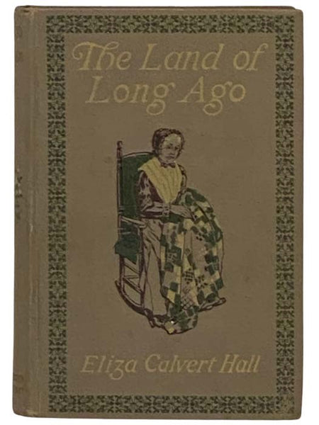 The Land of Long Ago