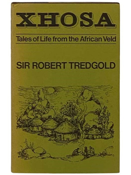 Xhosa: Tales of Life from the African Veld