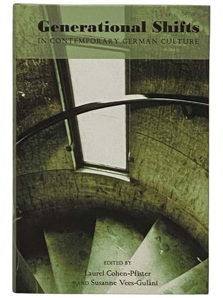 Generational Shifts in Contemporary German Culture (Studies in German Literature, Linguistics, and Culture, No. 95)