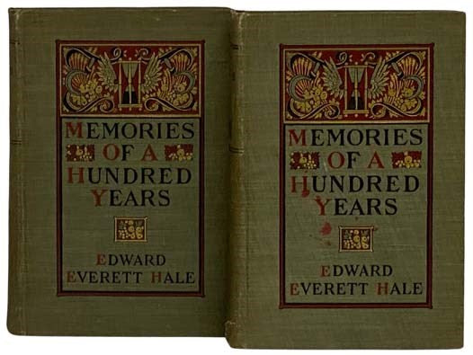 Memories of a Hundred Years, in Two Volumes