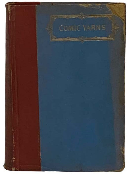 Frontier Humor in Verse, Prose and Picture [Comic Yarns]