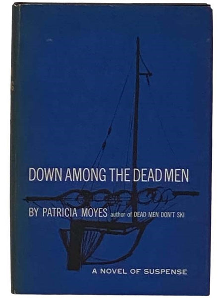 Down Among the Dead Men: An Inspector Henry Tibbett Mystery