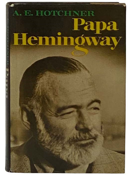 Papa Hemingway: A Personal Memoir