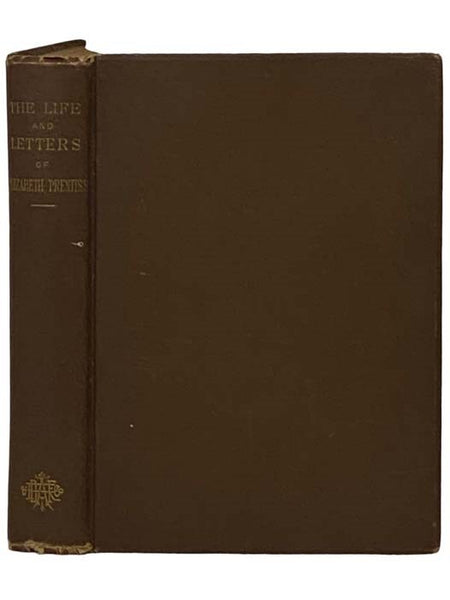 The Life and Letters of Elizabeth Prentiss