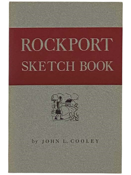 Rockport Sketch Book: Stories of Early Art and Artists