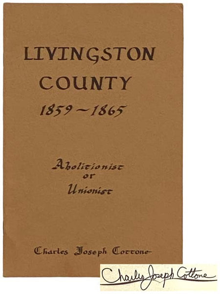 Livingston County, 1859-1865: Abolitionist or Unionist