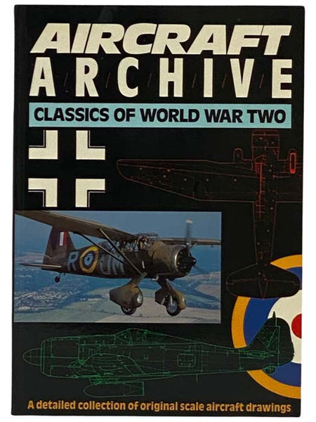 Aircraft Archive: Classics of World War II