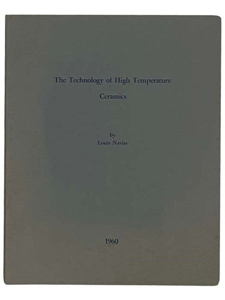 The Technology of High Temperature Ceramics
