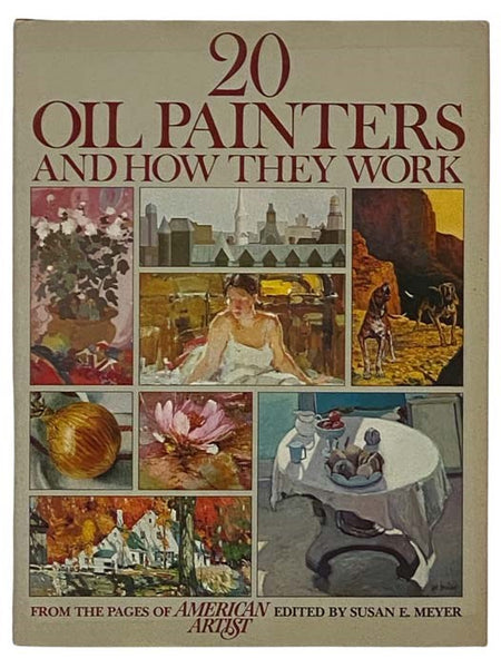20 Oil Painters and How They Work [Twenty]