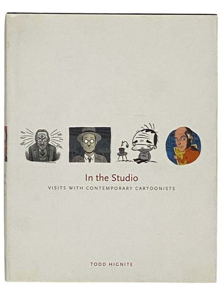 In the Studio: Visits with Contemporary Cartoonists