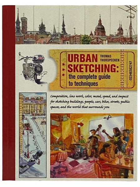 Urban Sketching: The Complete Guide to Techniques
