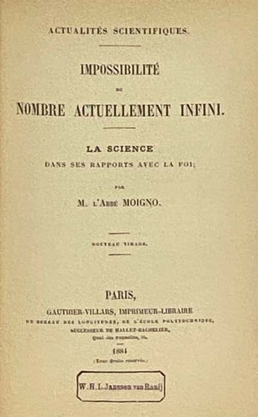 Dr. Bernard Bolzano's Paradoxien des Unendlichen herausgegeben aus dem schriftlichen Nachlasse des Verfassers (Wissenschaftliche Classiker in Facsimile-Drucken. Band II.) [with] Impossibilite du Nombre Actuellement Infini. La Science Dans ses Rapports av…