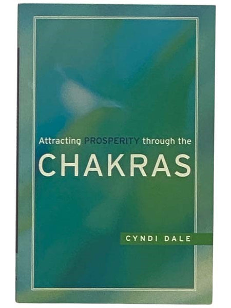 Attracting Prosperity through the Chakras
