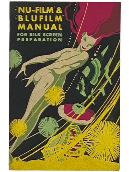 Nu-Film & Bluefilm Manual for Silk Screen Preparation